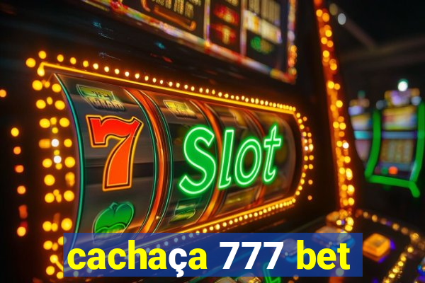 cachaça 777 bet